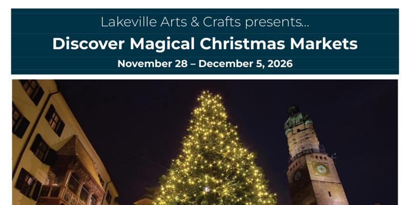 DISCOVER MAGICAL CHRISTMAS MARKETS - AUSTRIA, GERMANY 2026 DISCOVER MAGICAL CHRISTMAS MARKETS - AUSTRIA, GERMANY 2026
